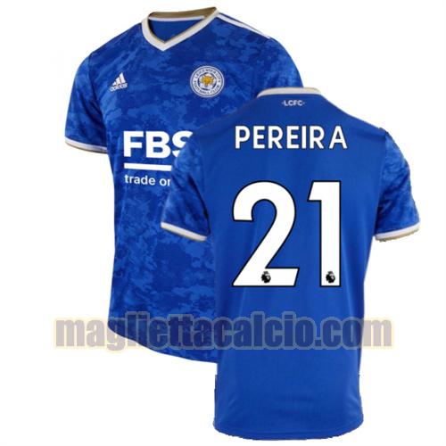 maglia pereira 21 leicester city uomo prima 2021-2022