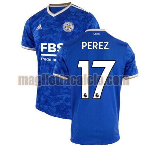 maglia perez 17 leicester city uomo prima 2021-2022